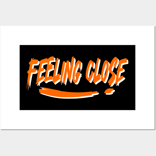 Feeling close Wall Art by My Tee Style
